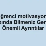 ogrenci-motivasyonu-hakkinda-bilmeniz-gereken-onemli-ayrintilar.webp